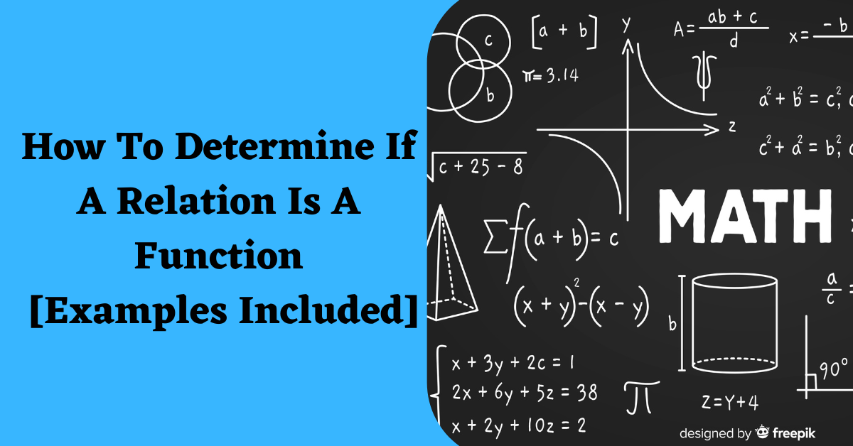 How To Determine If A Relation Is A Function [Examples Included]