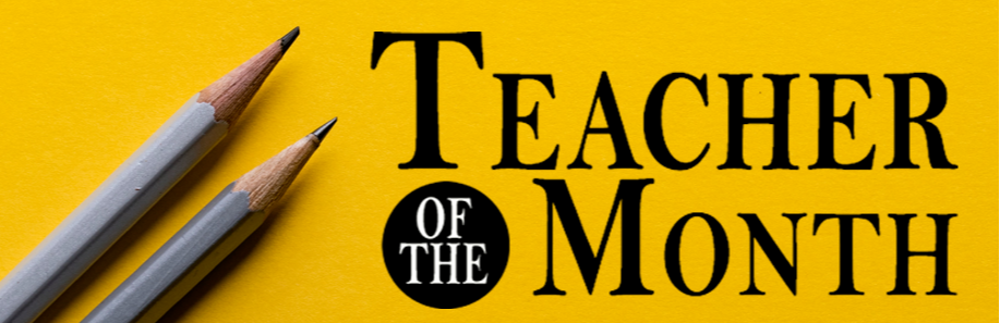 teacher of the month